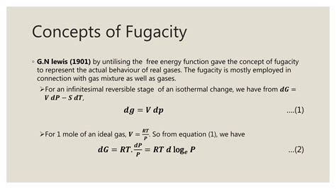 Fugacity Concept Of Fugacity PPT