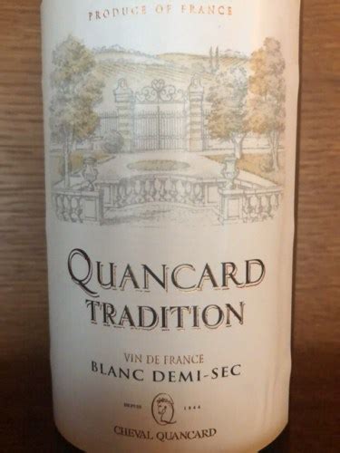 Cheval Quancard Quancard Tradition Blanc Demi Sec Vivino