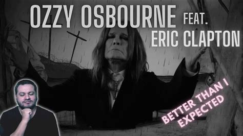 Reacting To OZZY OSBOURNE Feat ERIC CLAPTON ONE OF THOSE DAYS Music