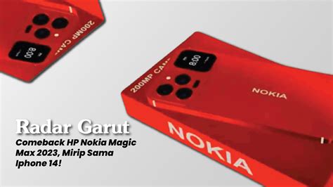 Comeback Hp Nokia Magic Max Mirip Sama Iphone