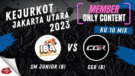 SM JUNIOR B Vs CGR B KU 10 Mix Kejurkot Jakarta Utara 2023