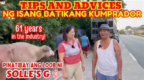 Tips And Advices Ng Isang Batikang Kumprador Pinatibay Ang Loob Ni