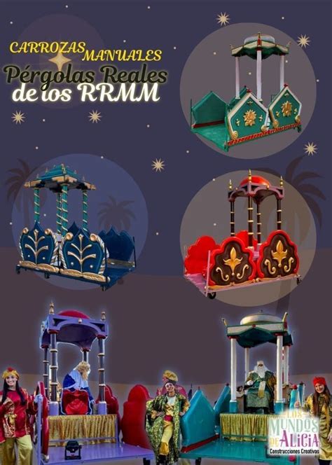 Carrozas Manuales Para Los Reyes Magos Los Mundos De Alicia