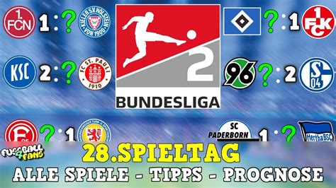 2 Bundesliga Tipps ⚽️ 28 Spieltag Prognose ⚽ 2 Bundesliga 28