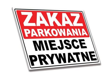 Tabliczka PCV Zakaz Parkowania Miejsce Prywatne Matypodfotel Pl