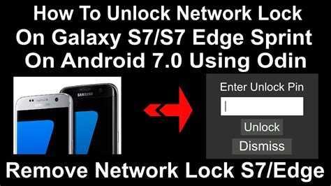 How To Remove Network Lock On Galaxy S7 And S7 Edge Sprint 930p935p