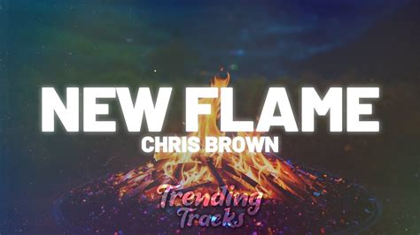 New Flame Chris Brown