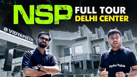 Vidyapeeth NSP Delhi Center Full Tour PW Vidyapeeth YouTube