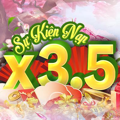 SỰ KIỆN HOT KHUYẾN MÃI NẠP X Tiên Chiến CMN ONLINE