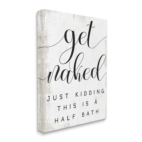 Stupell Industries Get Naked Half Bath Phrase Toilet Room Humor By