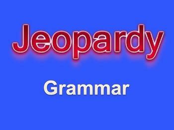 Middle School Grammar Jeopardy PowerPoint Game by Teaching Plus by AzizaE