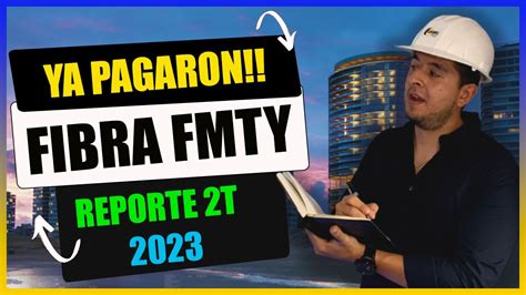 Reporte 2T2023 FIBRA MTY Resumen FÁCIL de entender YouTube