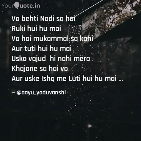 Vo Behti Nadi Sa Hai Ruki Quotes Writings By Aayushi Yadav