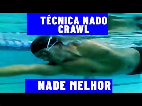 T Cnicas Do Nado Crawl Para Melhorar Seu Rendimento Youtube