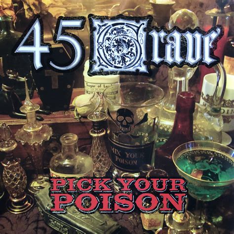 45 Grave Pick Your Poison Releases Discogs