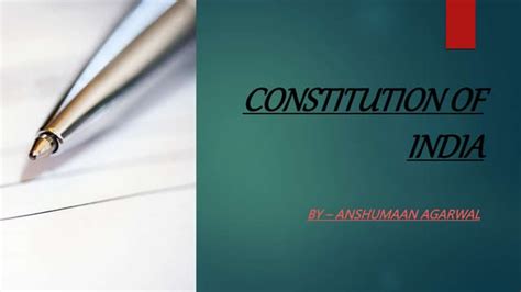 CONSTITUTION OF INDIA .pptx | Free Download