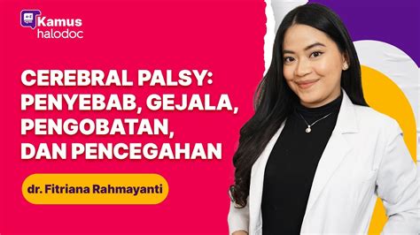 Cerebral Palsy Penyebab Gejala Pengobatan Dan Pencegahan YouTube