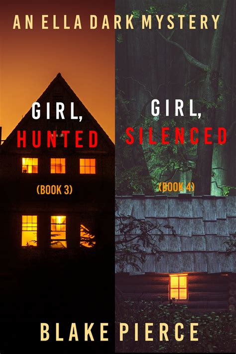 An Ella Dark Fbi Suspense Thriller Bundle Girl Hunted And Girl