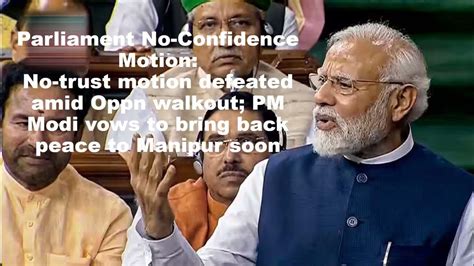 No Confidence Motion Defeated Pm Modi Speech In Lok Sabha Youtube