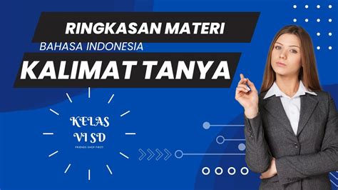 penggunaan kata tanya  bahasa indonesia youtube