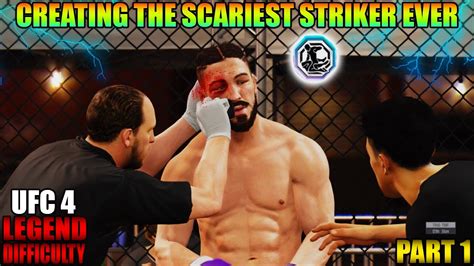 Ufc 4 Career Mode Part 1 Creating The Scariest Striker Ever Ea