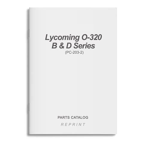 Catálogo de piezas Lycoming O-320 B & D PC-203-2 | Essco de alta resolución