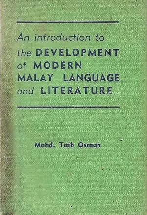 An Introduction To The Development Of Modern Malay Language And