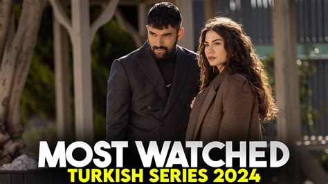 Top 7 Most Viewed Romantic Turkish Drama Series Of 2024 YouTube