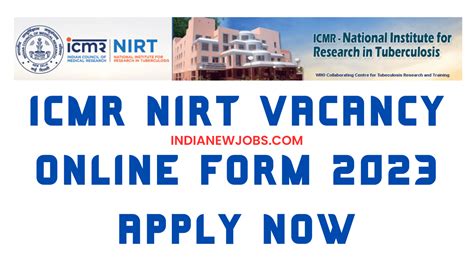 Icmr Nirt Recruitment Online Form