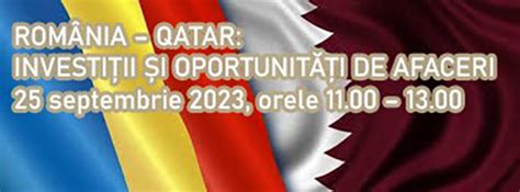 Oamenii de afaceri din Qatar invitați să facă afaceri cu România