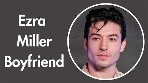 Who is Ezra Miller Boyfriend? Meet His Partner - Venture jolt