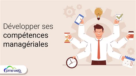 Compétences managériales comment les développer PME WEB