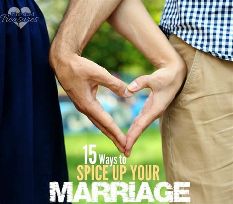 15 Ways To Spice Up Your Marriage · Pint Sized Treasures