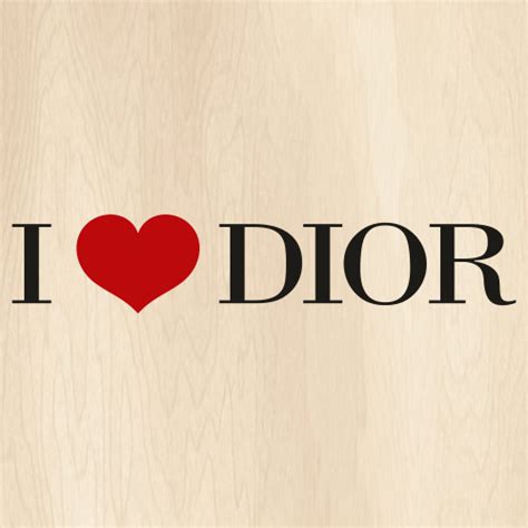 I Love Dior Svg Dior Logo Png Dior Fashion Brand Vector File Png