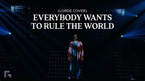 Everybody Wants To Rule The World Lorde Cover Youtube