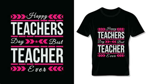 Happy Teacher S Day Special Typography T Shirt Design 27559892 Vector Art At Vecteezy