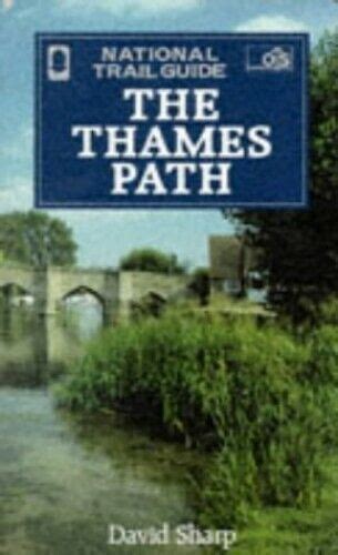 Thames Path National Trail Guide By Sharp David Paperback Book The