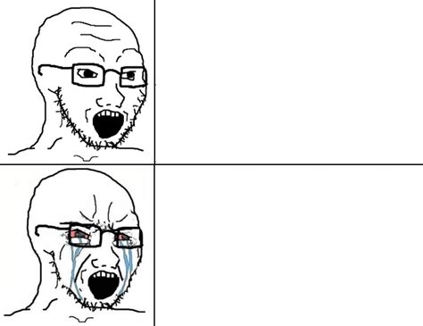 Soyboy reaction mad cry Blank Template - Imgflip