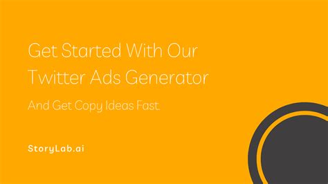 Get Started With An Ai Powered Twitter Ad Copy Generator And Get