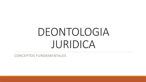 Deontolog A Jur Dica Diapositivas Pptx