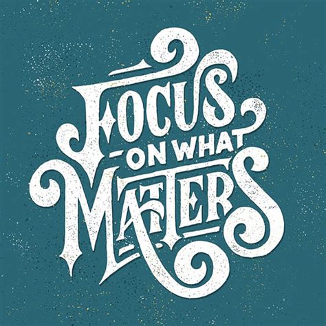 Focus on What Matters - The Design Inspiration | Fonts Inspirations ...