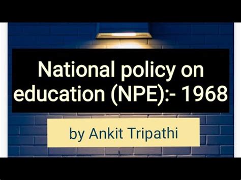 National Policy On Education NPE 1968 YouTube