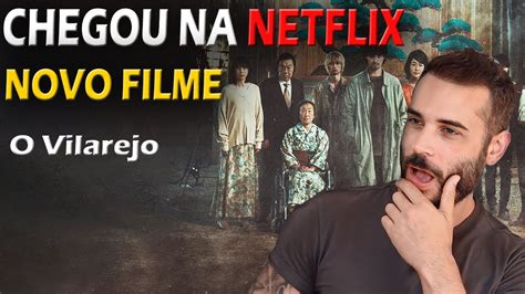 Novo Filme Da Netflix O Vilarejo Youtube