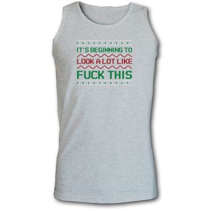 It S Beginning To Look A Lot Like Fuck This Vest By CharGrilled