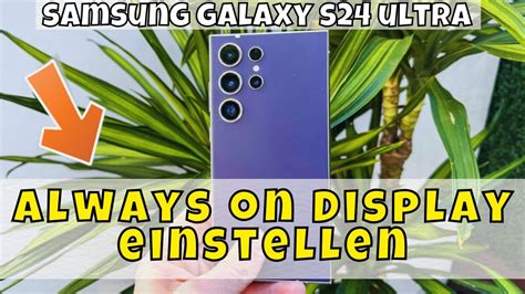 Samsung Galaxy S Ultra Always On Display Einstellen Youtube