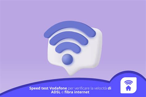 Speed test Vodafone per verificare la velocità di ADSL e fibra internet