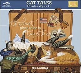 2018 Charles Wysocki Cat Tales Wall Calendar (AMCAL): AMCAL ...