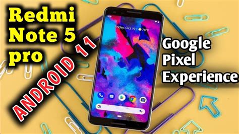 Pixel Experience For Redmi Note 5 Pro Pixel Experience Android 11