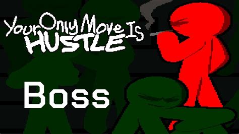 Your Only Move Is Hustle Boss Update Trailer Youtube