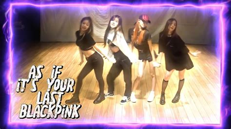 Blackpink ‘마지막처럼 As If Its Your Last Dance Practice Blackpink Lisa